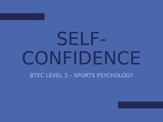 Unit 6: Sports Psychology - Self-Confidence/Self-Efficacy Lesson
