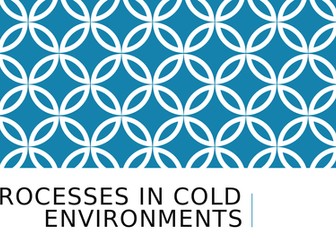 Geomorphological Processes in cold environments