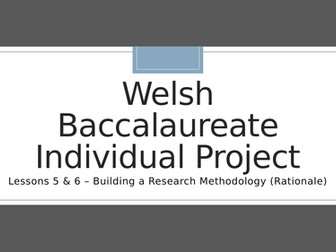 Welsh Bacc KS4 IP -  Research Rationale