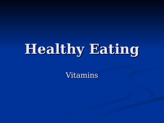 Healthy Eating Vitamins and Food Classifications