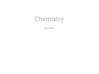 A-level Chemistry- Alcohols (higher)