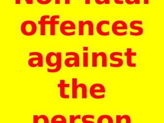 OCR LAW 2017 Spec. Unit 1 – Non Fatal Offences