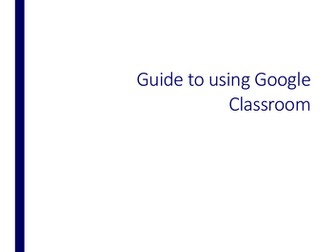 Complete user guide to using Google classroom