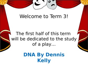 DNA - Dennis Kelly - Year 9 Scheme of Work (Act 1)
