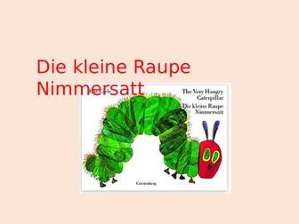 Die kleine Raupe Nimmersatt