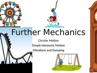 AQA A Level Physics Unit 6 (Further Mechanics)