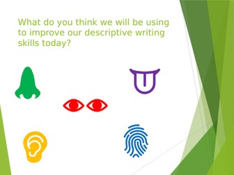 Descriptive Writing (Senses)