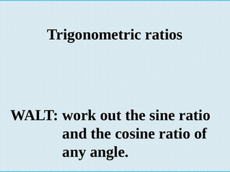 The trigonometric ratios