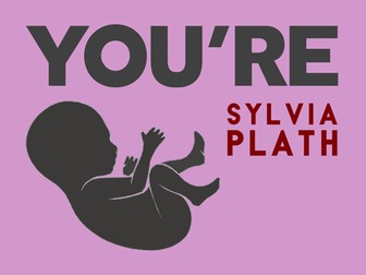 You're: Sylvia Plath