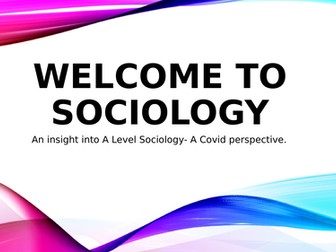 An introduction to Sociology - A COVID perspective