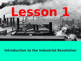 Lesson 1: Introduction to the Industrial Revolution (MYP)