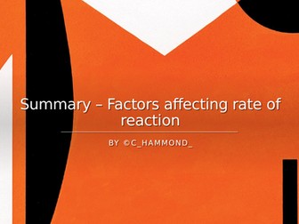 Chemistry - Summary of rate of reaction