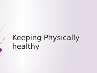 Keeping physically healthy