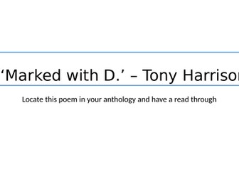 Tony Harrison - Marked with D.