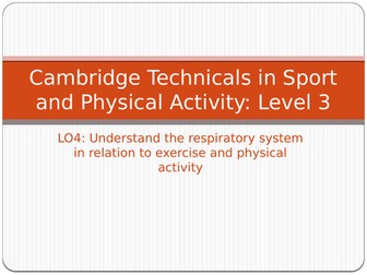 Cambridge Technicals Level 3 Sport & Physical Activity: Unit 1: The Body Systems