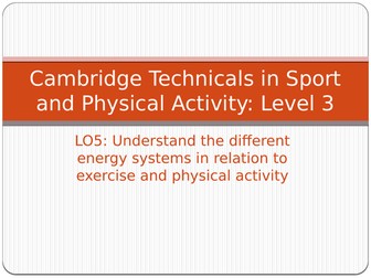 Cambridge Technicals Level 3 Sport & Physical Activity: Unit 1: The Body Systems