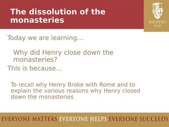 Henry VIII: The Dissolutions of the Monasteries