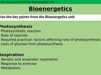 Bioenergetics revision Powerpoint and quiz