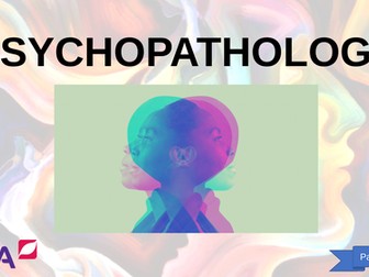 Psychopathology - AQA Psychology A-Level