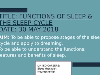 Psychology GCSE OCR- Functions of Sleep 3 hour lesson