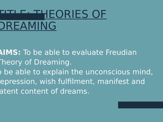 Psychology GCSE OCR- Theories of dreaming- Freud 2 hour lesson