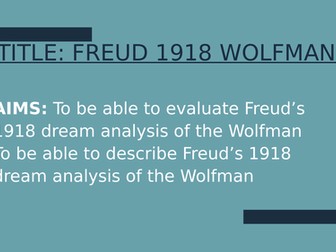 Psychology GCSE OCR- Freud's Wolfman Study