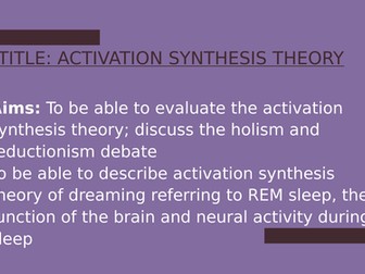 Psychology GCSE OCR- Sleep and Dreaming Activation Synthesis Theory