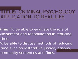 Psychology GCSE OCR- CRIME- Application: punishment & rehabilitation