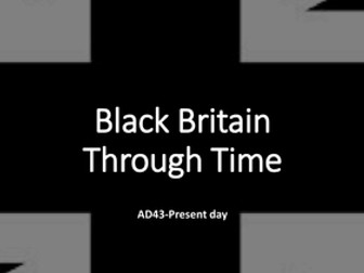 Black British History Through Time