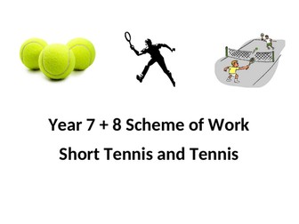 Year 7 and 8 Short Tennis and Tennis Schemes of Work