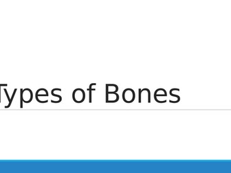 OCR Cambridge Tech Unit 1 - Types of Bones