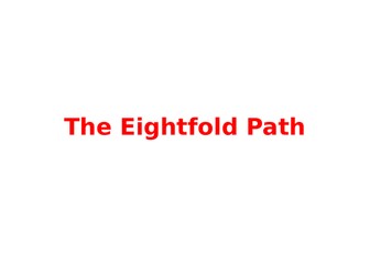 Buddhism - The Eightfold Path
