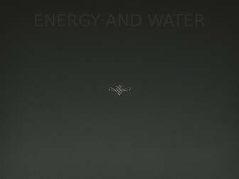 IGCSE GEOGRAPHY ENERGY AND WATER