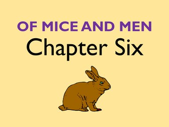 Of Mice and Men: Chapter 6