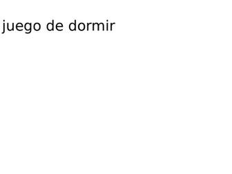 AS Spanish "Sleeping Game" - Los Valores Tradicionales