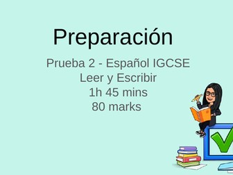 iGCSE Paper 2: Reading and Writing - Preparation - Spanish