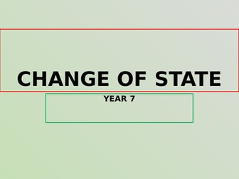 Changes of States KS3 Year 7