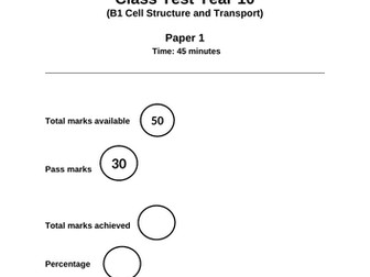 Biology Class Test For Year 10  (B1: Cell Structure and Transport)