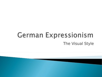Overview of German Expressionism - AQA Media CSP Ghost Town