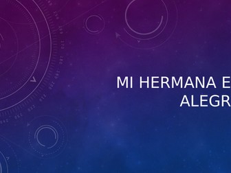 Mi hermana es alegre - describing family