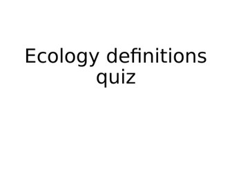 Ecology definitions quiz