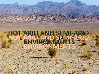 Hot arid and Semi Arid Environment