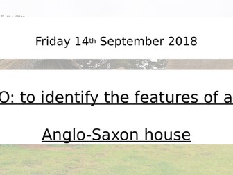 Features of an Anglo-Saxon home worksheet and PowerPoint