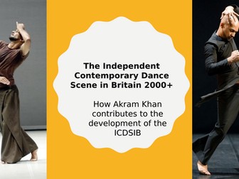 Akram Khan + 2 Works Analysis (A-Level Dance Independent Contemporary Dance Scene in Britain)
