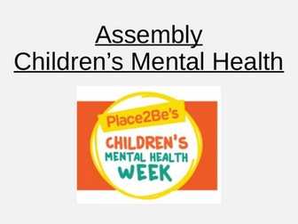 Children's Mental Health Assembly - Primary