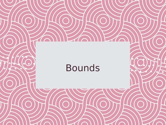 Calculations with Bounds (subtraction and division)