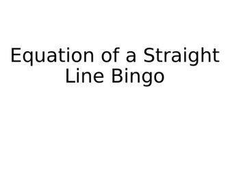 Equation of a Straight Line Bingo