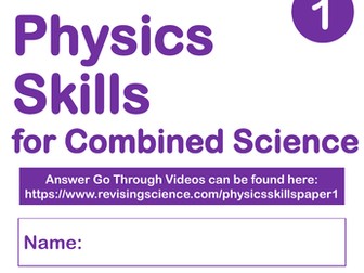 Physics Skills Booklet: Combined Science Paper 1