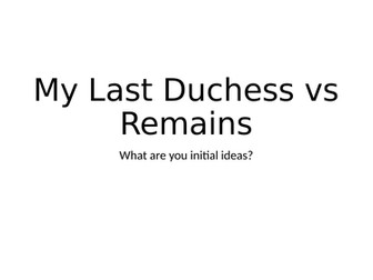 My Last Duchess and Remains Lecture Lesson