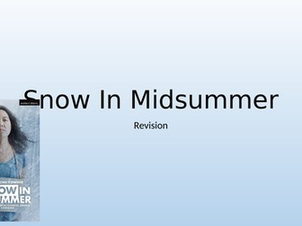 Snow in Midsummer revision